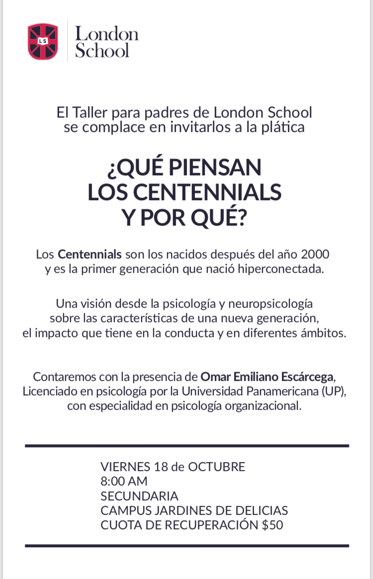 Taller para padres - ¿Que piensan los Centennials y por qué?  18 de octubre 2019